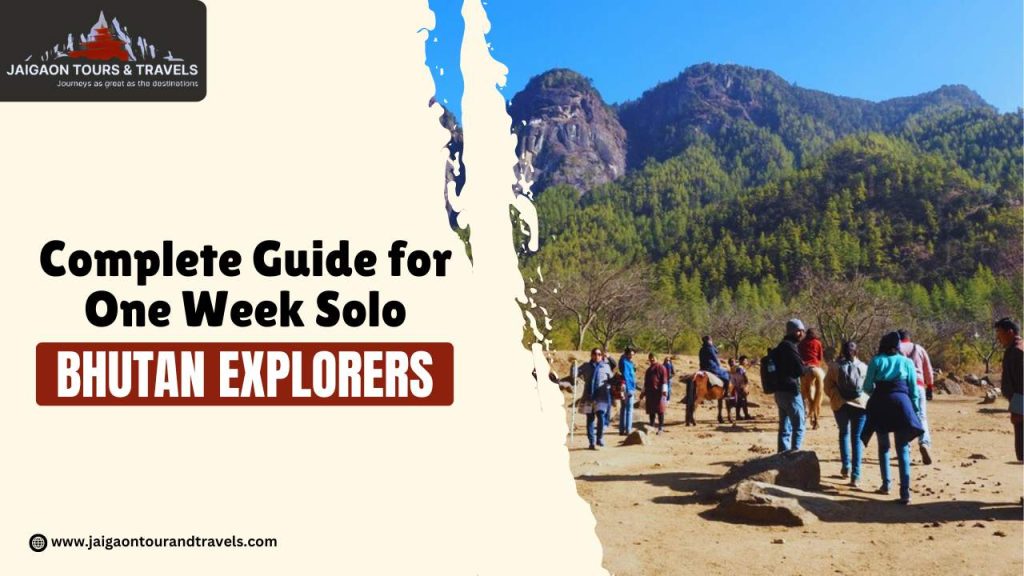 One Week in Bhutan: The Best Guide for Solo Explorers